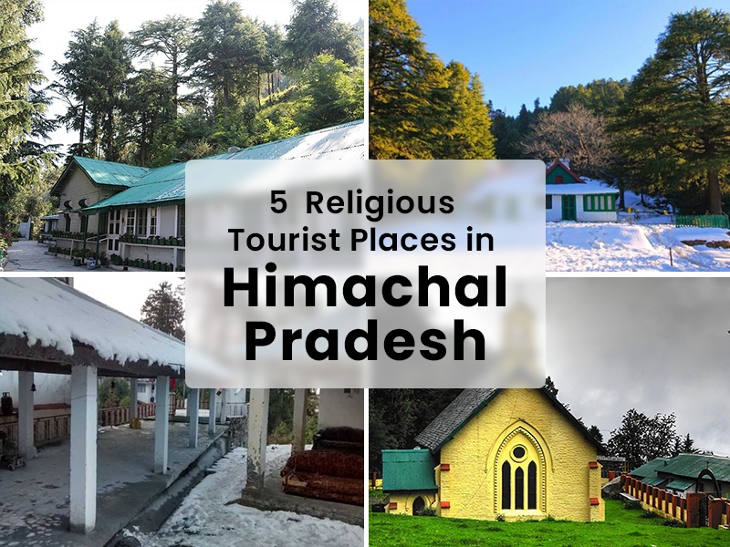 5 RELIGIOUS TOURIST PLACES IN HIMACHAL PRADESH